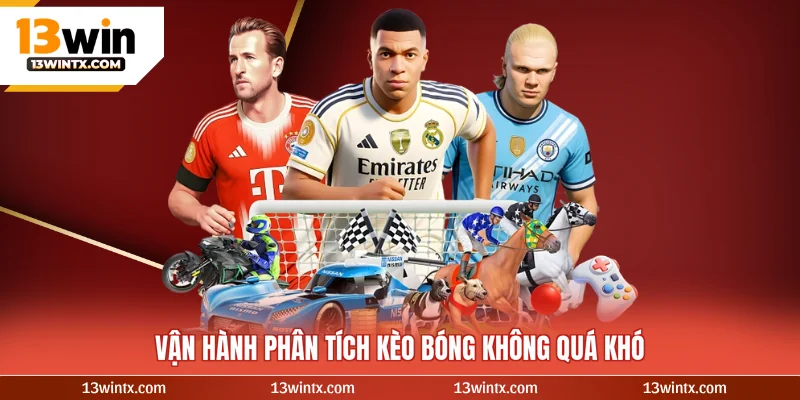 Vận hành phân tích kèo bóng không quá khó